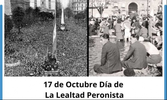 17 de Octubre, Día de la Lealtad Peronista